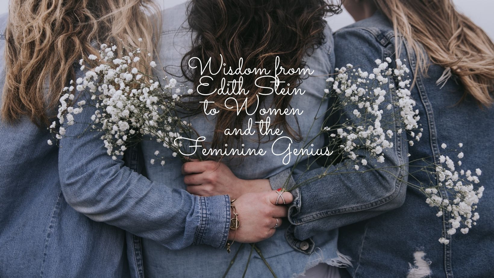 Wisdom from Edith Stein to Women and the Feminine Genius – Youth Group ...